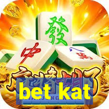 bet kat